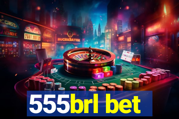 555brl bet